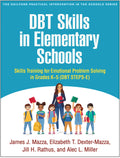 DBT Skills in Elementary Schools: Skills Training for Emotional Problem Solving in Grades K-5 (DBT STEPS-E) - Ingram
