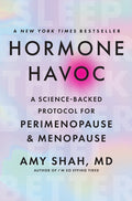 Hormone Havoc: A Science-Backed Protocol for Perimenopause and Menopause: Sleep Better. Think Better. Feel Better. - Ingram