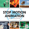 Stop Motion Animation: How to Make and Share Creative Videos - Ingram