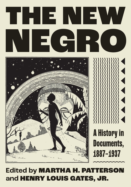 The New Negro: A History in Documents, 1887-1937 - Ingram