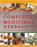 The Complete Medicinal Herbal: A Practical Guide to the Healing Properties of Herbs - Ingram