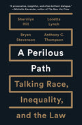 A Perilous Path: Talking Race, Inequality, and the Law - Ingram