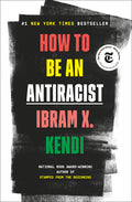 How to Be an Antiracist - Ingram