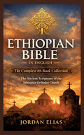 Ethiopian Bible in English: The Complete 88-BookCollection: The Ancient Scriptures of the Ethiopian Orthodox Church - Ingram