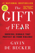 The Gift of Fear: Survival Signals That Protect Us from Violence - Ingram