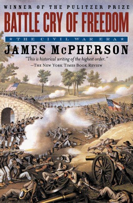 Battle Cry of Freedom: The Civil War Era - Ingram