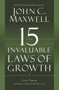 The 15 Invaluable Laws of Growth: Live Them and Reach Your Potential - Ingram