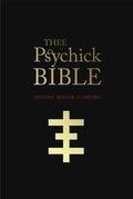 Thee Psychick Bible: Thee Apocryphal Scriptures Ov Genesis Breyer P-Orridge and Thee Third Mind Ov Thee Temple Ov Psychick Youth - Ingram
