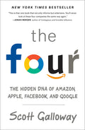 The Four: The Hidden DNA of Amazon, Apple, Facebook, and Google - Ingram