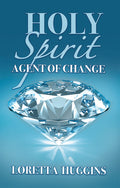 Holy Spirit Agent of Change - Ingram