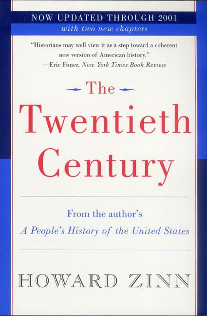 The Twentieth Century: A People's History - Ingram