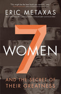 7 Women: And the Secret of Their Greatness - Ingram