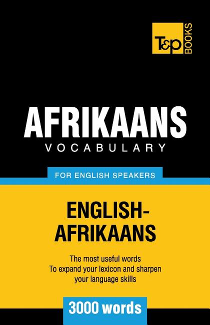 Afrikaans vocabulary for English speakers - 3000 words - Ingram