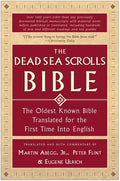 The Dead Sea Scrolls Bible: The Oldest Known Bible Translated for the First Time Into English - Ingram