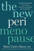 The New Perimenopause: An Evidence-Based Guide to Surviving the Zone of Chaos and Feeling Like Yourself Again - Ingram