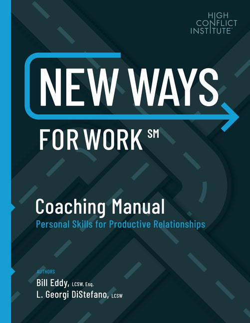 New Ways for Work: Coaching Manual: Personal Skills for Productive Relationships - Ingram