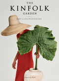 The Kinfolk Garden: How to Live with Nature - Ingram