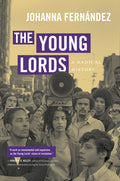 The Young Lords: A Radical History - Ingram