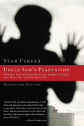The Uncle Sam's Plantation: How Big Government Enslaves America's Poor and What We Can Do about It (Revised, Updated) (Revised, Updated) - Ingram