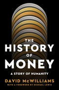 The History of Money: A Story of Humanity - Ingram
