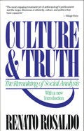 Culture & Truth: The Remaking of Social Analysis (Revised) - Ingram