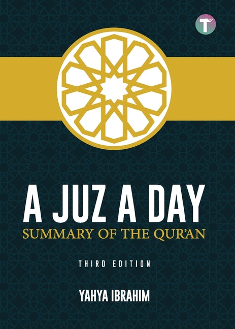 A Juz A Day: Summary of the Qur'an - Ingram