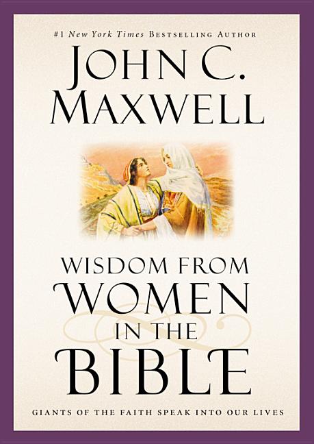 Wisdom from Women in the Bible - Ingram