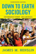 Down to Earth Sociology: 14th Edition: Introductory Readings, Fourteenth Edition - Ingram