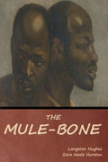 The Mule-Bone - Ingram