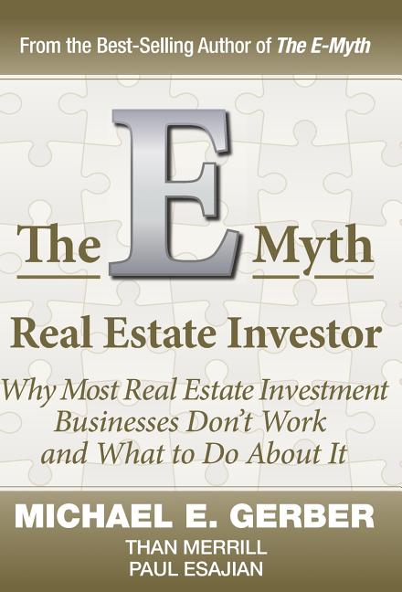The E-Myth Real Estate Investor - Ingram
