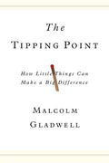 The Tipping Point: How Little Things Can Make a Big Difference - Ingram