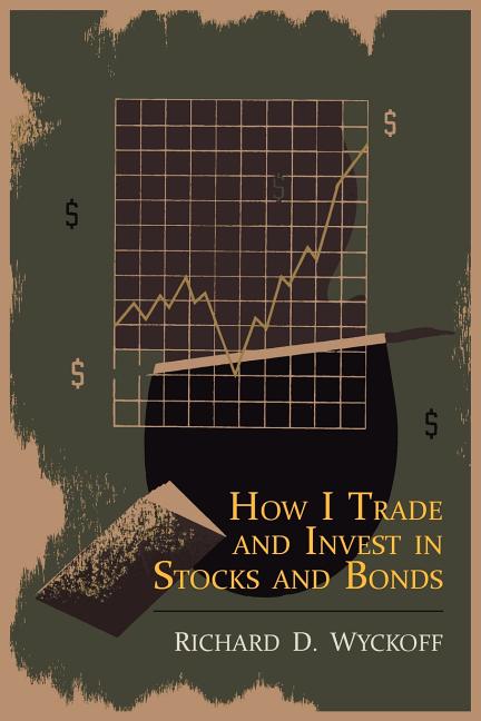 How I Trade and Invest in Stocks and Bonds - Ingram