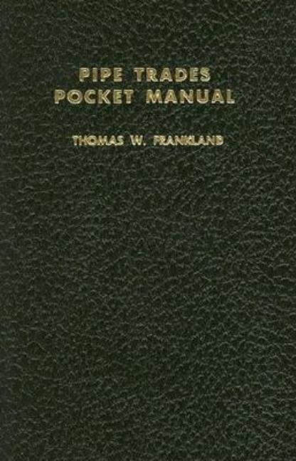 Pipe Trades Pocket Manual (Revised) - Ingram