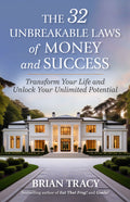 The 32 Unbreakable Laws of Money and Success: Transform Your Life and Unlock Your Unlimited Potential - Ingram