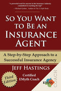 So You Want to Be an Insurance Agent Third Edition - Ingram