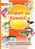 The Swahili Alphabet - Alfabeti ya Kiswahili - Ingram