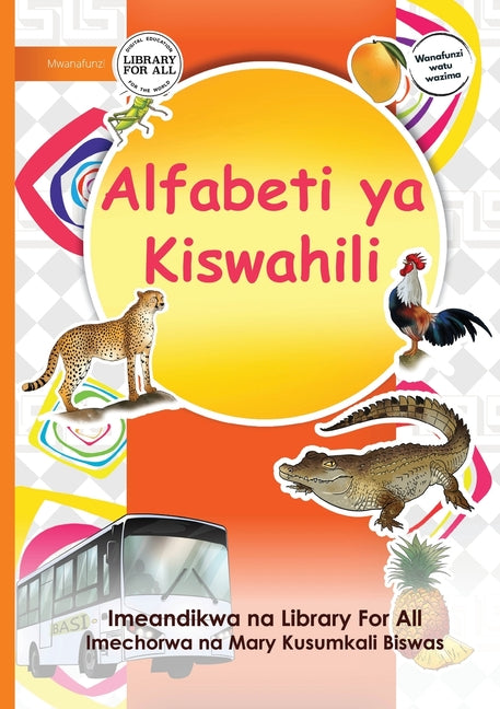 The Swahili Alphabet - Alfabeti ya Kiswahili - Ingram