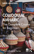 Colloquial Amharic: The Complete Course for Beginners - Ingram