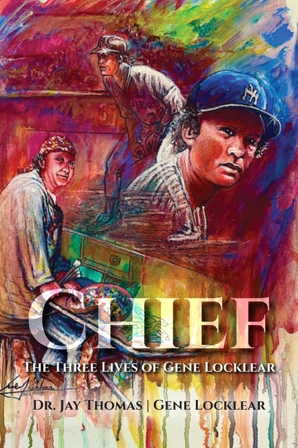 Chief: The Three Lives of Gene Locklear - Ingram