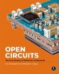 Open Circuits: The Inner Beauty of Electronic Components - Ingram