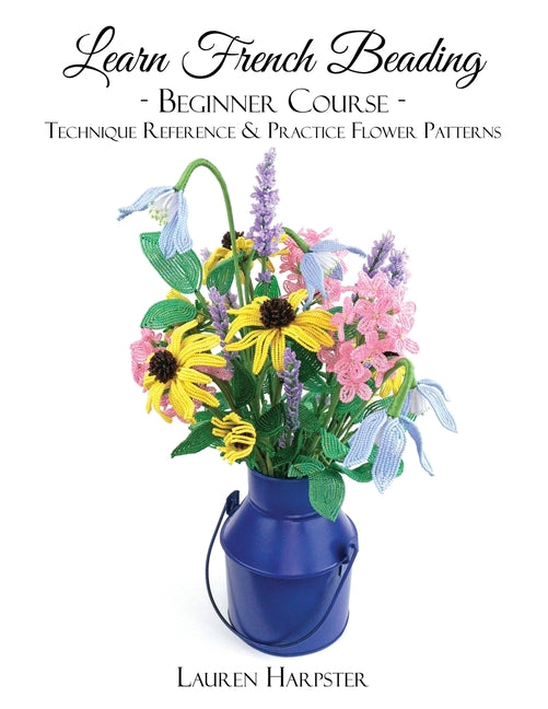 Learn French Beading: Beginner Course - Ingram