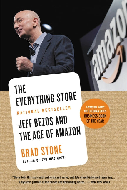 The Everything Store: Jeff Bezos and the Age of Amazon - Ingram