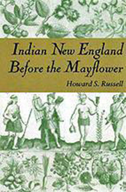 Indian New England Before the Mayflower - Ingram