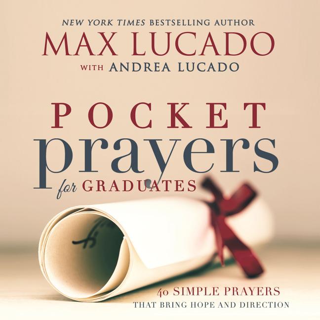 Pocket Prayers for Graduates: 40 Simple Prayers That Bring Hope and Direction - The Perfect Christian Graduation Gift to Celebrate Your Grad - Ingram