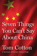 Seven Things You Can't Say about China - Ingram