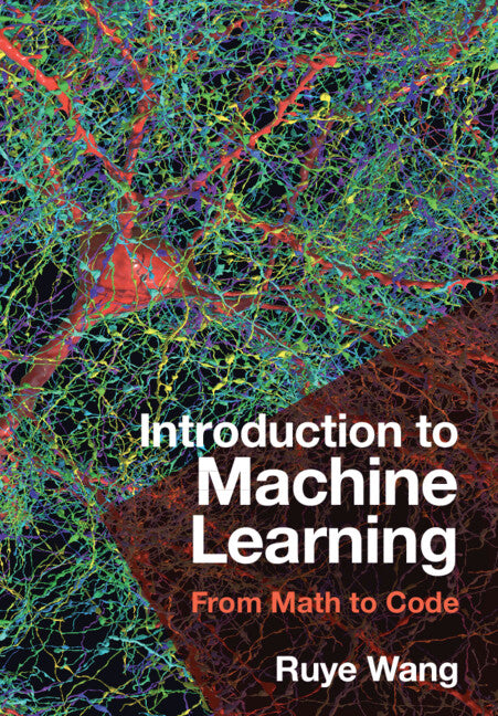 Introduction to Machine Learning: From Math to Code - Ingram