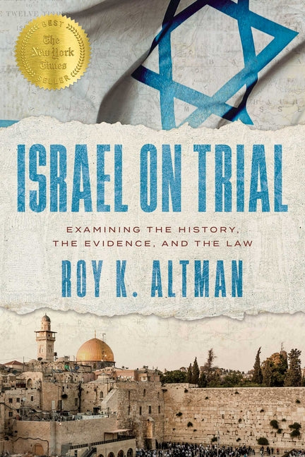 Israel on Trial: Examining the History, the Evidence, and the Law - Ingram
