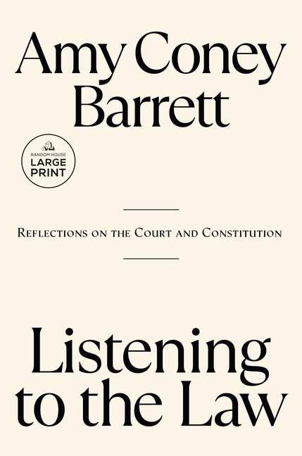 Listening to the Law: Reflections on the Court and Constitution - Ingram