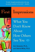 First Impressions: What You Don't Know About How Others See You - Ingram
