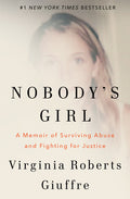 Nobody's Girl: A Memoir of Surviving Abuse and Fighting for Justice - Ingram